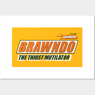 Brawndo Posters and Art